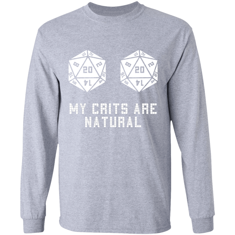 My Crits Are Natural Long Sleeve T-Shirt