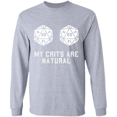 My Crits Are Natural Long Sleeve T-Shirt